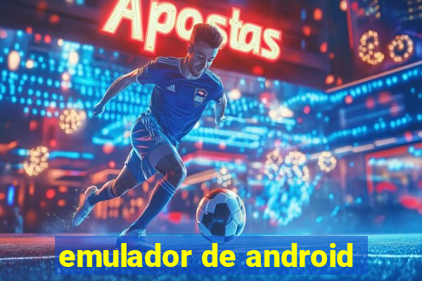 emulador de android